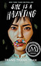 She is a Haunting